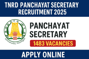 Read more about the article TNRD Panchayat Secretary Recruitment 2025 – Apply Online for 1483 Vacancies