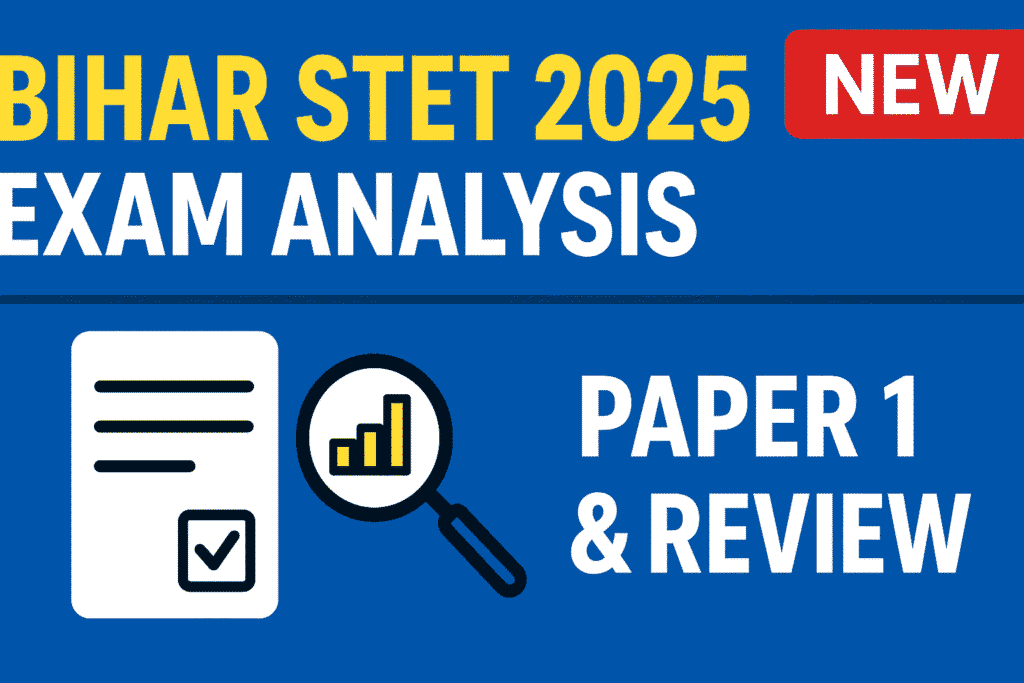 Bihar STET Exam Analysis 2025