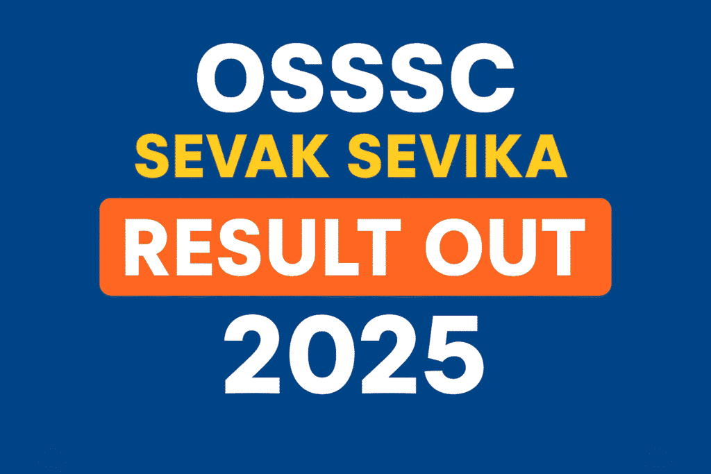 OSSSC Sevak Sevika Result 2025