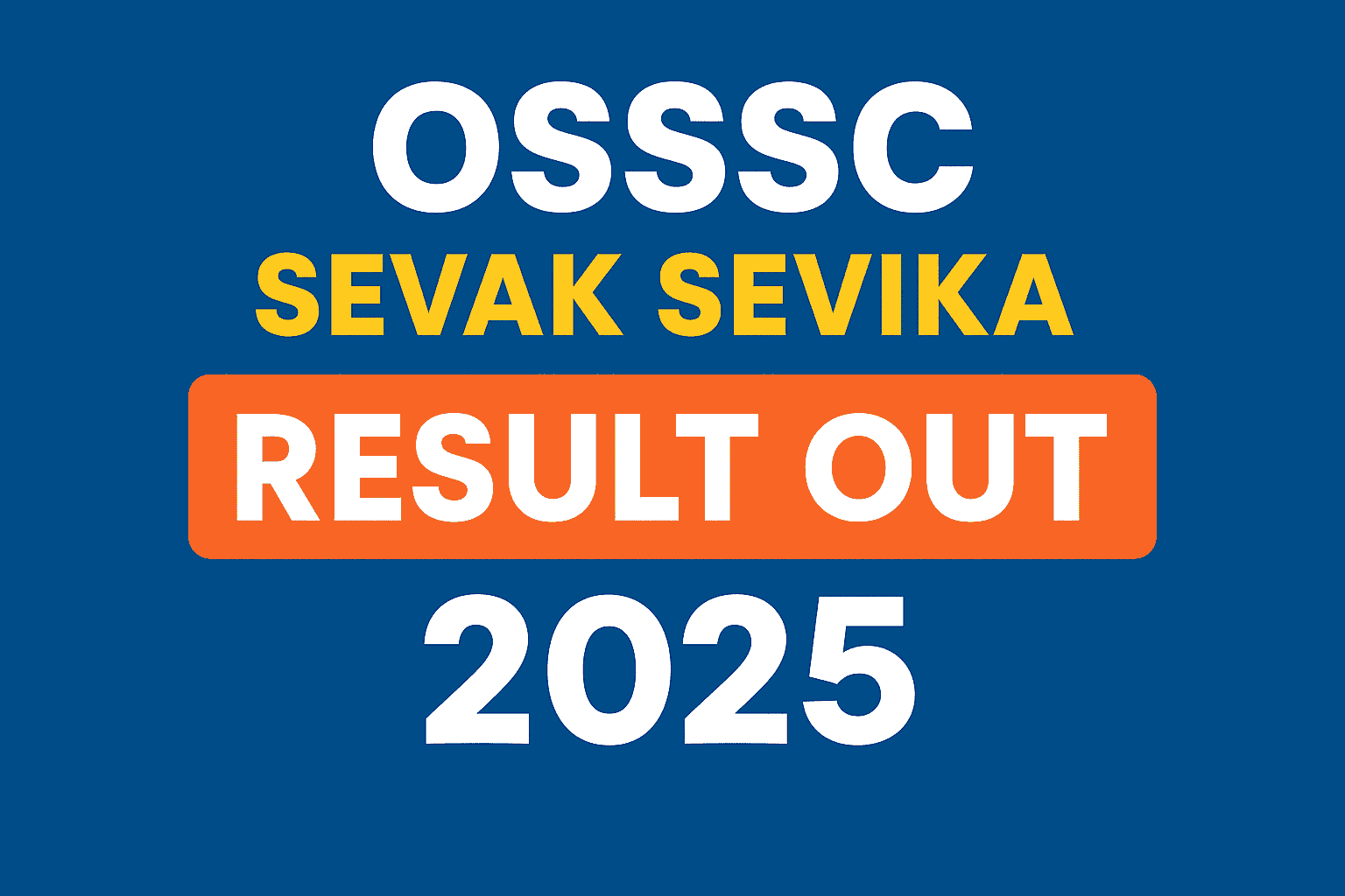 Read more about the article OSSSC Sevak Sevika Result 2025 Out – Check Panchayat Wise Merit List & Cut Off Marks