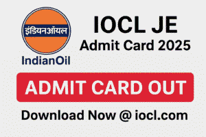 Read more about the article IOCL JE Admit Card 2025 Out – Download Junior Engineer Hall Ticket @iocl.com