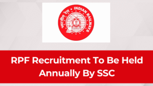 Read more about the article RPF Recruitment to be Conduct by SSC Annual Exams for Constables and Sub-Inspectors