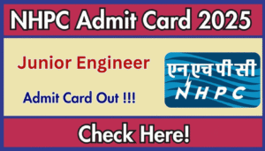 Read more about the article NHPC JE Admit Card 2025 Out: Download Junior Engineer Hall Ticket @nhpcindia.com