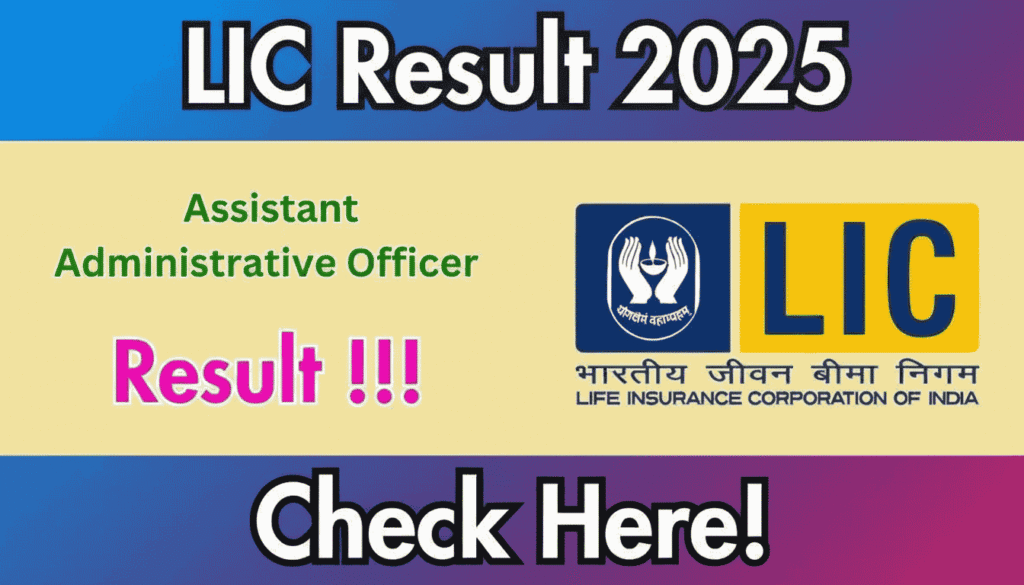 LIC AAO Prelims Result 2025
