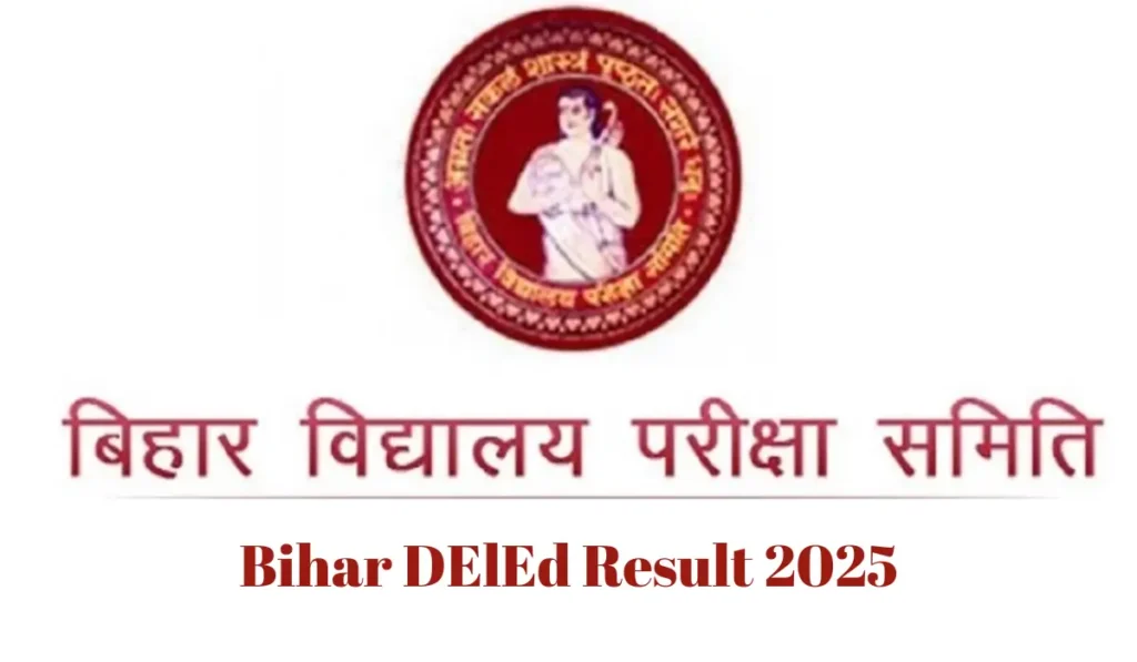 Bihar DElEd Result 2025