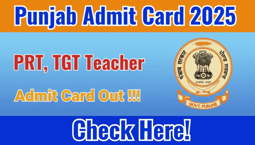 Punjab TGT PRT Admit Card 2025