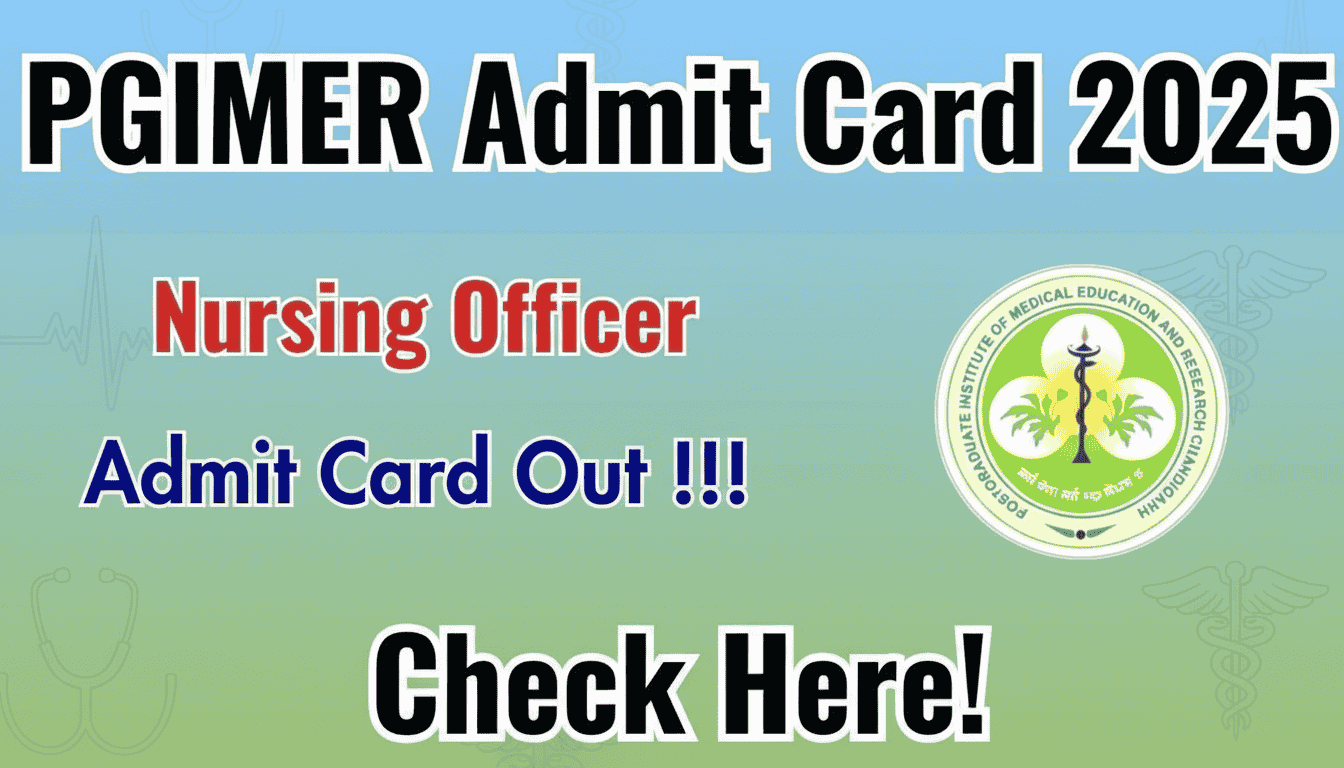 PGIMER Admit Card 2025