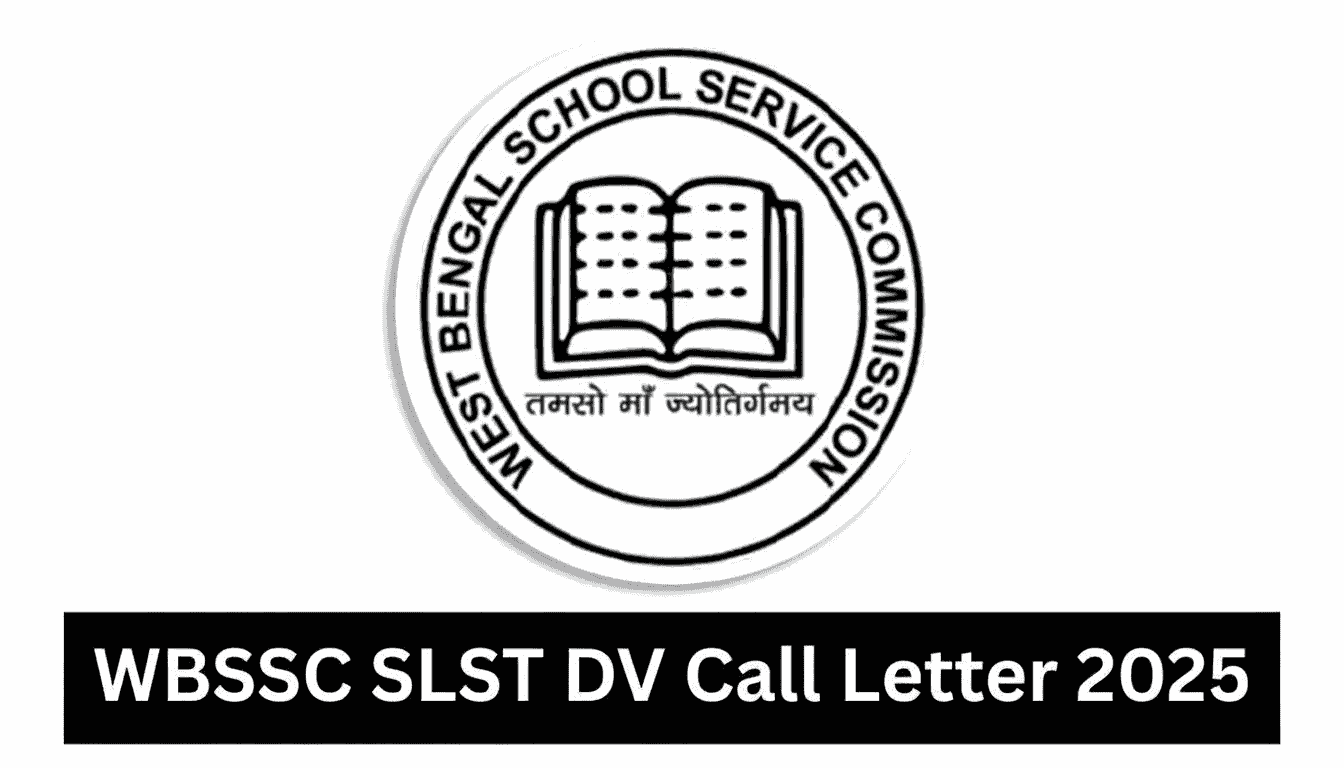 WBSSC SLST DV Call Letter 2025 Released